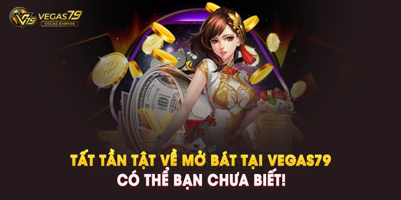 Mở Bát Là Gì Trong Cá Cược Online?