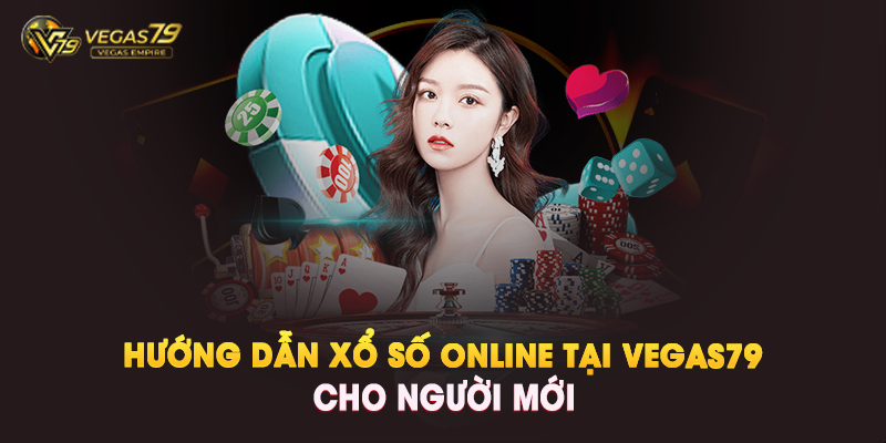 Tổng Quan Về Xổ Số Online Tại Vegas79?