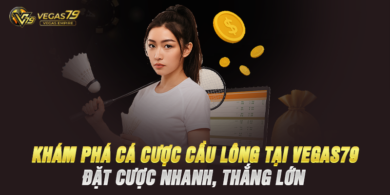 Cá Cược Cầu Lông Là Gì? 