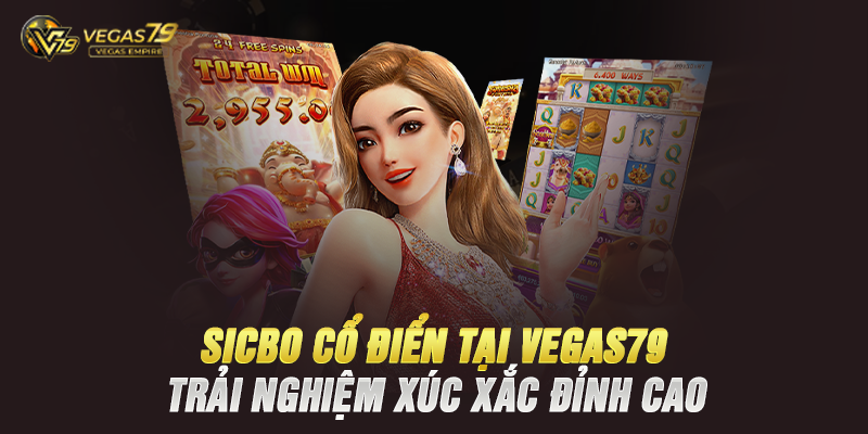 SicBo Cổ Điển Là Gì?
