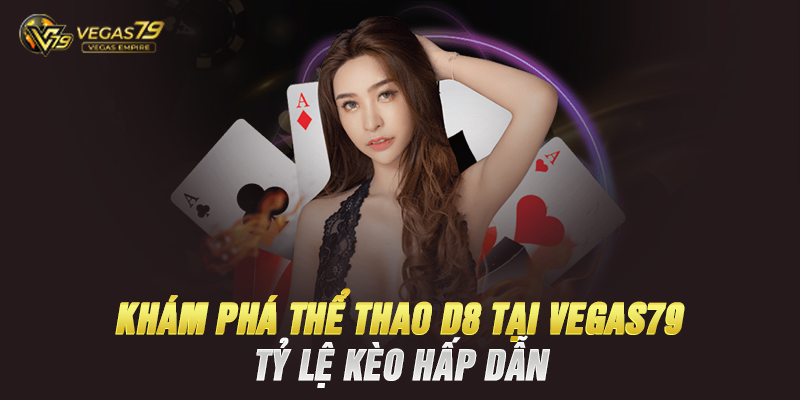 Thể Thao D8 Là Gì?