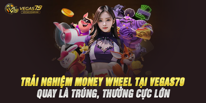 Money Wheel Là Gì?