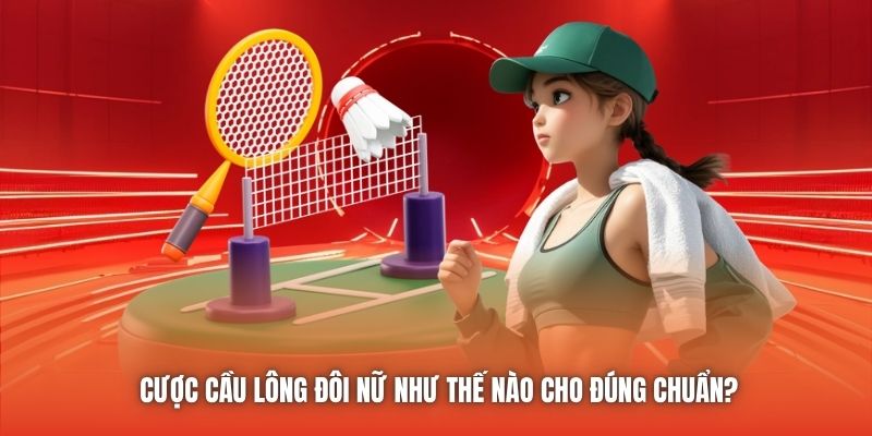 Cách Tính Điểm và Phân Định Thắng Thua Trong Cầu Lông